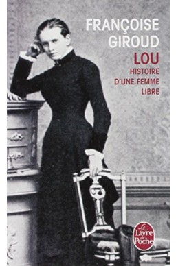 Lou, histoire d'une femme libre
